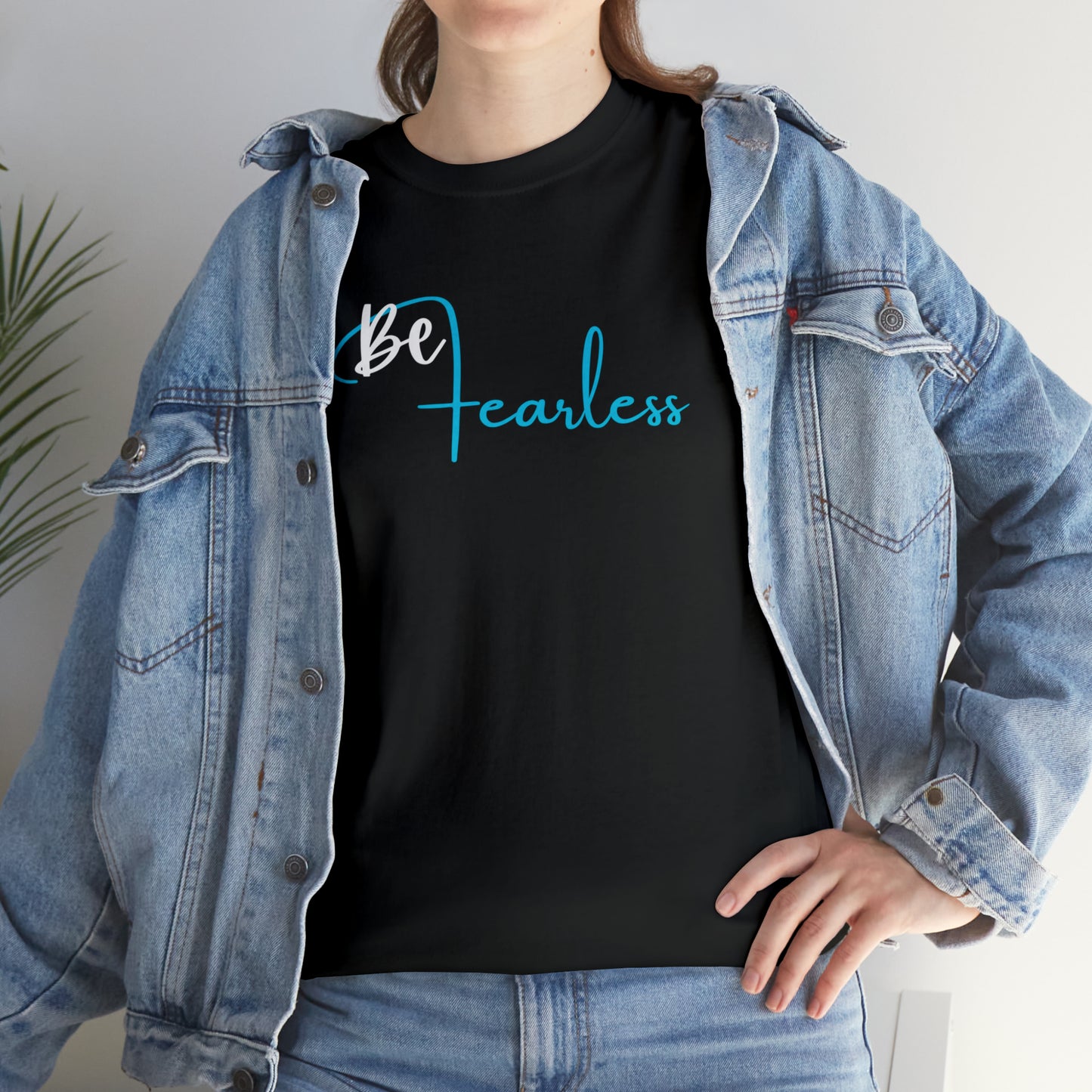 Be Fearless - White - Unisex Heavy Cotton Tee